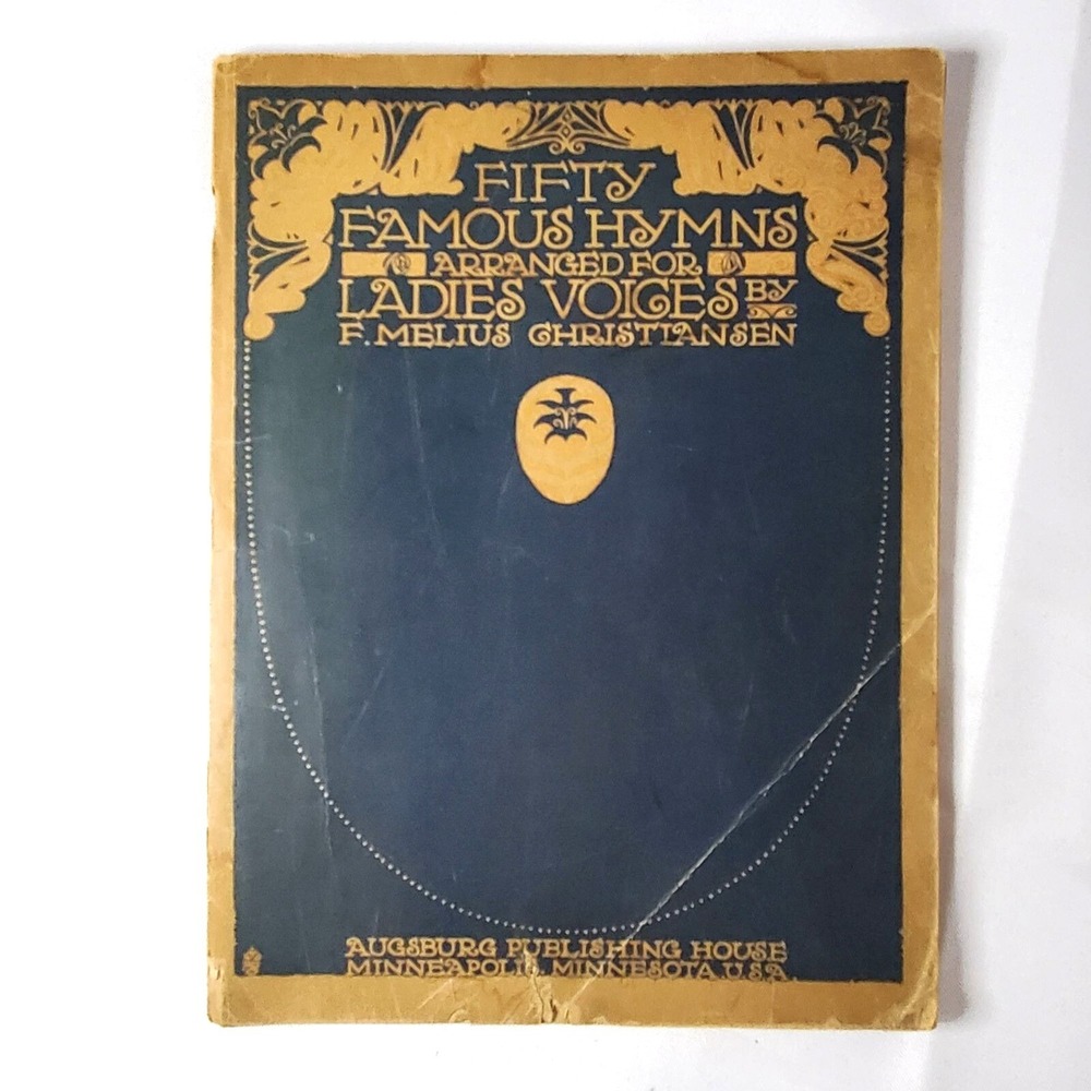 Fifty Famous Hymns Arranged For Ladies Voices 1926 By F. Melius Minnesota